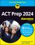 ACT Prep 2024 for Dummies with Online Practice