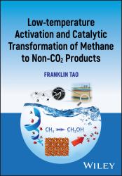 Low-Temperature Activation and Catalytic Transformation of Methane to Non-CO 2  Products