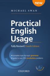 Practical English Usage, 4th Edition Paperback with Online Access : Michael Swan's Guide to Problems in English