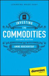 Investing in Commodities for Dummies