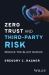 Zero Trust and Third-Party Risk : Reduce the Blast Radius