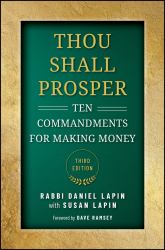 Thou Shall Prosper : Ten Commandments for Making Money