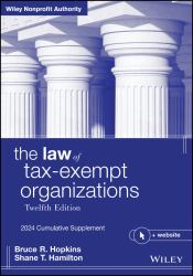 The Law of Tax-Exempt Organizations : 2024 Cumulative Supplement