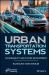 Urban Transportation Systems : Sustainability and Future Development