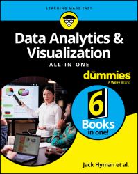 Data Analytics and Visualization All-In-One for Dummies