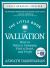 The Little Book of Valuation : How to Value a Company, Pick a Stock, and Profit