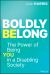 Boldly Belong : The Power of Being You in a Disabling Society