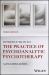 Introduction to the Practice of Psychoanalytic Psychotherapy