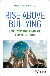 Rise above Bullying : Empower and Advocate for Your Child