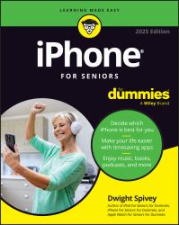 IPhone for Seniors for Dummies, 2025 Edition