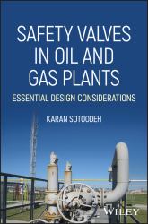 Safety Valves in Oil and Gas Plants : Essential Design Considerations