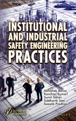 Institutional and Industrial Safety Engineering Practices