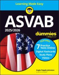 2025/2026 ASVAB for Dummies : Book + 7 Practice Tests, Flashcards, and Videos Online