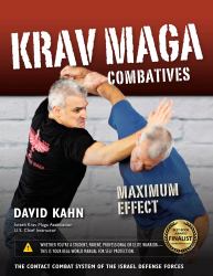 Krav Maga Combatives : Maximum Effect