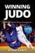 Winning Judo : Realistic and Practical Skills for Competitive Judo