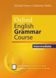 Oxford English Grammar Course : Intermediate with answers:with Complete Interactive e-book:Inculding Pronounciation for Grammar