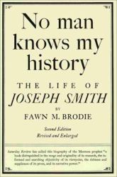 No Man Knows My History : The Life of Joseph Smith