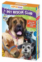 ASPCA Kids: Pet Rescue Club: 4 Book Boxed Set