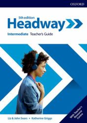 Headway : Intermediate Teacher's Guide with Teacher's Resource Center