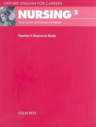 Oxford English for Careers: Nursing 2: Nursing 2