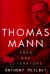 Thomas Mann : Eros and Literature