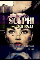 Sci Phi Journal, Q1 2016 : The Journal of Science Fiction and Philosophy