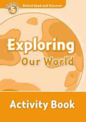 Exploring Our World : Activity Book