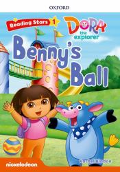 Reading Stars 1: Dora the Explorer : Benny's Ball