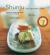 Shunju : New Japanese Cuisine