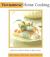 Vietnamese Home Cooking : Quick, Easy, Delicious Recipes to Make at Home