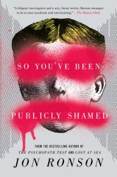 So You've Been Publicly Shamed