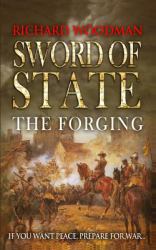 Sword of State : The Forging