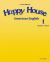 Happy House, Level 1 : American English