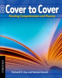 Cover to Cover : Reading Comprehension and Fluency