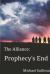 The Alliance : Prophecy's End