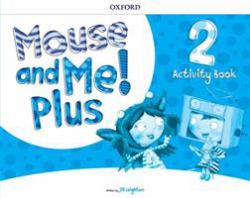 Mouse and Me! Plus : Activity Book