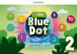 Little Blue Dot Level 2 Numeracy Book: Level 2: Numeracy Book : Level 2 Numeracy Book