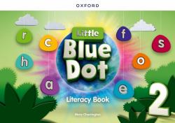 Little Blue Dot : Print Literacy Book: Level 2