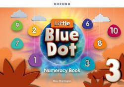 Little Blue Dot : Print Numeracy Book: Level 3