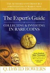 Expert's Guide to Collecting & Investing in Rare Coins