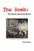 The Bomb : The Classic Anarchist Novel