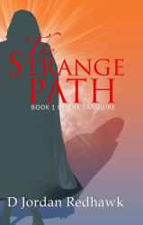 Strange Path: Book 1 of the Sanguire : Book 1 of the Sanguire