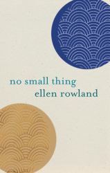 No Small Thing : Poems