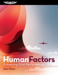 Human Factors : Enhancing Pilot Performance