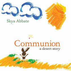 Communion : A Desert Story