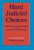 Hard Judicial Choices : Federal District Court Judges and State and Local Officials