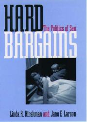 Hard Bargains : The Politics of Sex