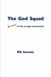 The God Squad : A Spoof on the Ex-Gay Movement