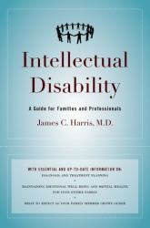 Intellectual Disability : A Guide for Families and Professionals