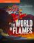 The World in Flames : A World War II Sourcebook